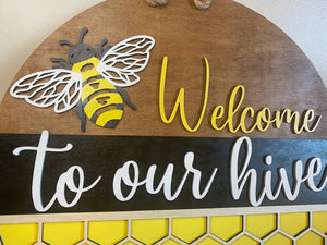 Welcome to our hive wall sign
