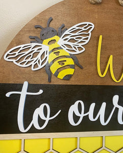 Welcome to our hive wall sign